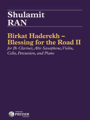 Shulamit Ran: Birkat Haderekh - Blessing for the Road II