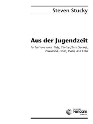 Steven Stucky_Friedrich Rückert: Aus Der Jugendzeit