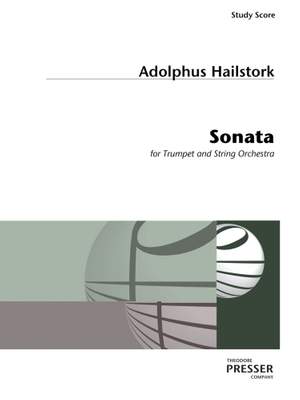 Adolphus Hailstork: Sonata for Trumpet and String Orchestra