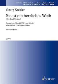 Kreisler, G: Sie ist ein herrliches Weib