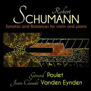 Schumann: Sonatas and Romances for violin and piano