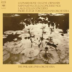 Lalo: Cello Concerto in D Minor & Saint-Saëns: Cello Concerto in A Minor & Fauré: Élégie in C Minor