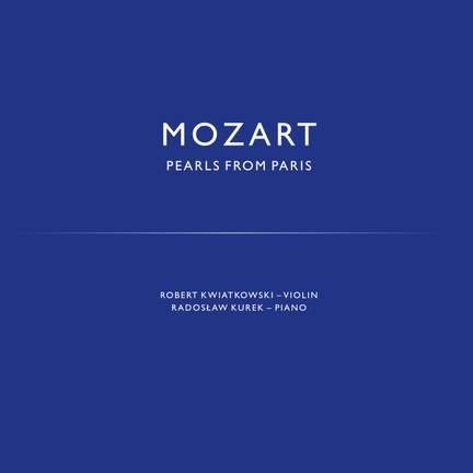 Mozart: Pearls from Paris