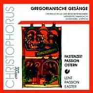 Gregorian Chants: Lent, Passion, Easter
