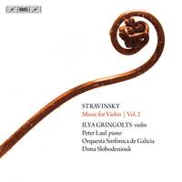 Stravinsky: Music for Violin Volume 2