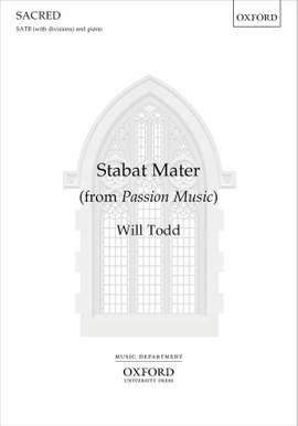 Todd, Will: Stabat Mater