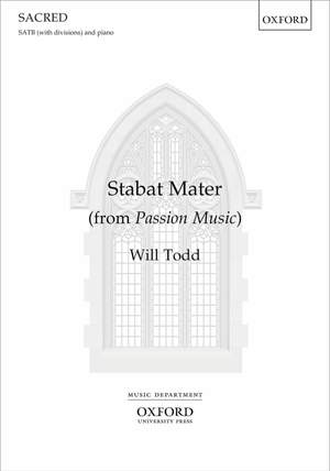 Todd, Will: Stabat Mater