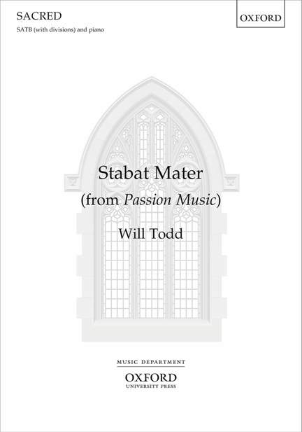 Todd, Will: Stabat Mater