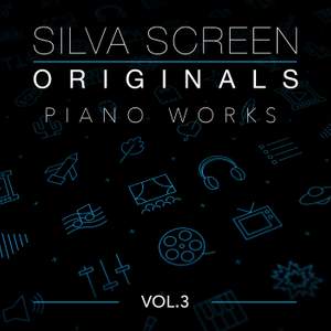 Silva Screen Originals Vol.3 - Piano Works