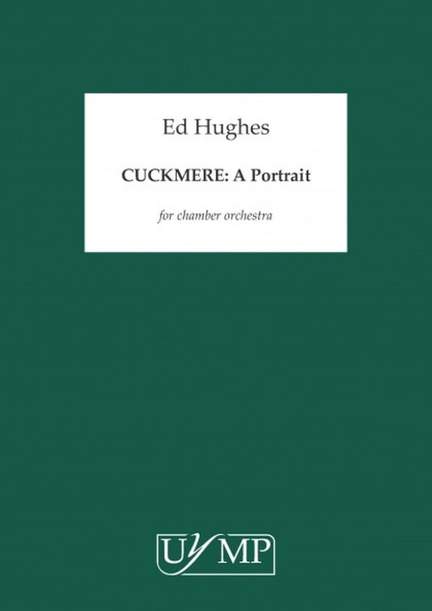 Ed Hughes: Cuckmere - A Portrait