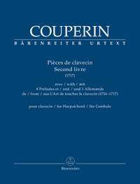 Couperin, François: Pièces de clavecin. Second livre (1717) for Harpsichord