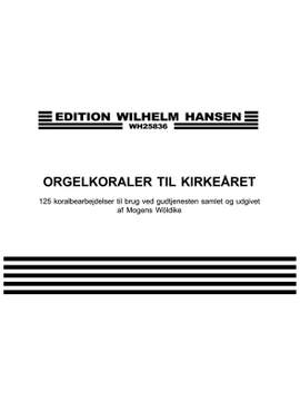 Woldike: Orgelkoraler Til Kirkeåret