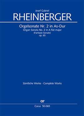 Rheinberger: Organ Sonata No. 2 in A flat major op. 65