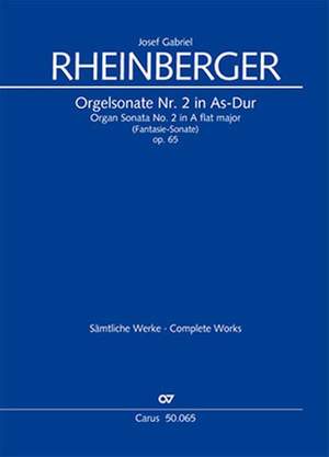 Rheinberger: Organ Sonata No. 2 in A flat major op. 65