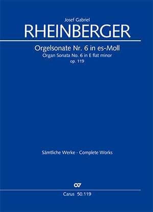 Rheinberger: Organ Sonata No. 6 in E flat minor op. 119