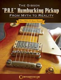 The Gibson P.A.F. Humbucking Pickup