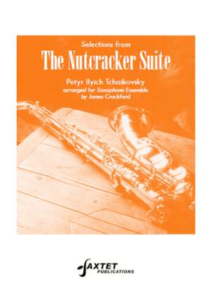 Pyotr Ilyich Tchaikovsky: The Nutcracker Suite Selections