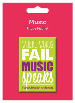 My World Magnet - Where Words Fail Music Speaks