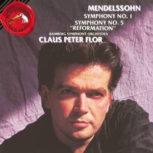 Mendelssohn: Symphonies Nos. 1 & 5