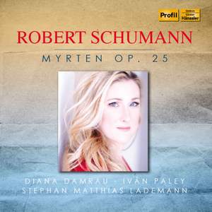 R. Schumann: Myrten, Op. 25