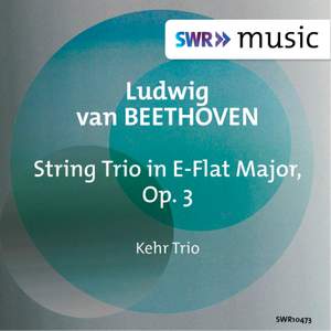 Beethoven: String Trio in E-Flat Major, Op. 3