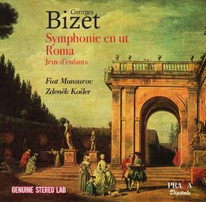 Georges Bizet: The Symphonist