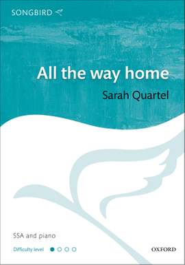 Quartel, Sarah: All the way home