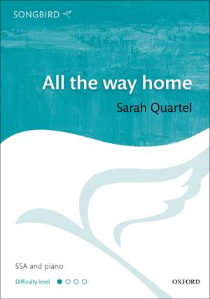 Quartel, Sarah: All the way home