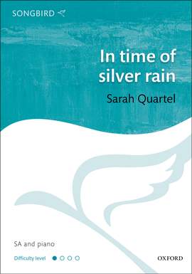 Quartel, Sarah: In time of silver rain
