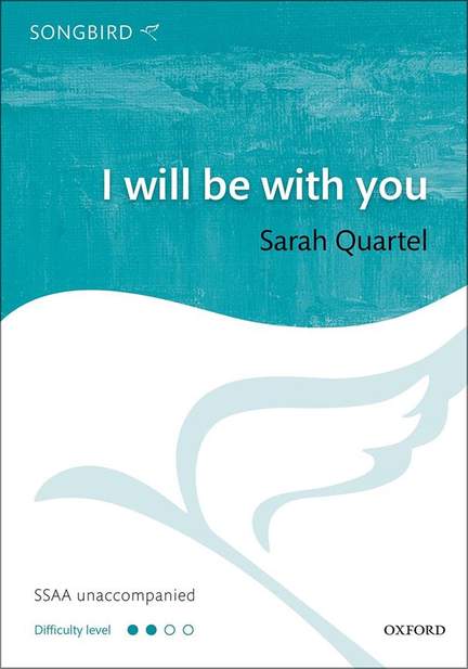 Quartel, Sarah: I will be with you