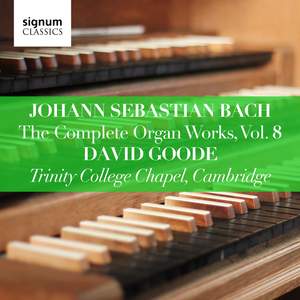 JS Bach: The Complete Organ Works Vol. 8