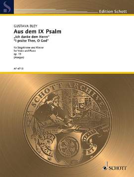 Bley, G: Aus dem IX Psalm E flat major op. 19