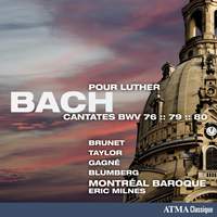 JS Bach: Cantatas For Luther, BWV76, 79 & 80