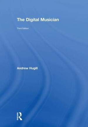 The Digital Musician