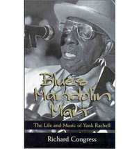 Blues Mandolin Man: The Life and Music of Yank Rachell