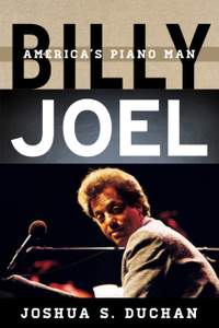 Billy Joel: America's Piano Man