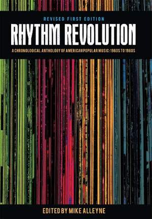 Rhythm Revolution: A Chronological Anthology of American Popular Music - 1960s to 1980s