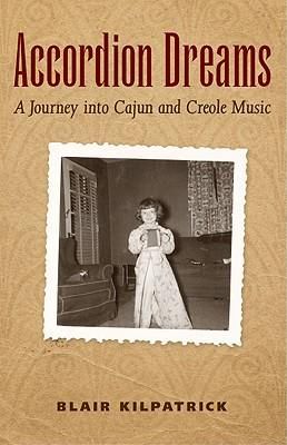 Accordion Dreams: A Journey into Cajun and Creole Music