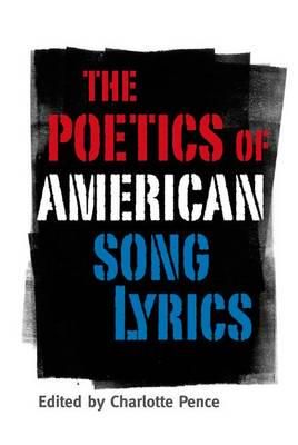 The Poetics of American Song Lyrics