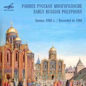Early Russian Polyphony