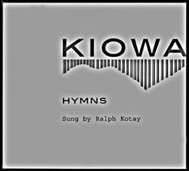 Kiowa Hymns (2 CDs and Booklet)
