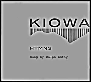 Kiowa Hymns (2 CDs and Booklet)