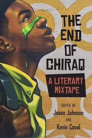 The End of Chiraq: A Literary Mixtape