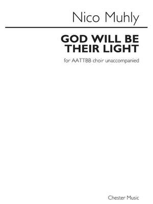 Nico Muhly: God Will Be Their Light