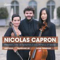 Capron: First Book of Sonatas for Violin Solo & Basso Continuo