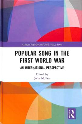 Popular Song in the First World War: An International Perspective