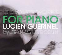 Guérinel: Complete Works for Piano