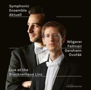 Symphonic Ensemble Aktuell: Live at the Brucknerhaus Linz