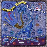 Midnight Groove: The Art Of Smooth Jazz