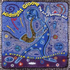 Midnight Groove: The Art Of Smooth Jazz